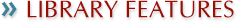 Library Features