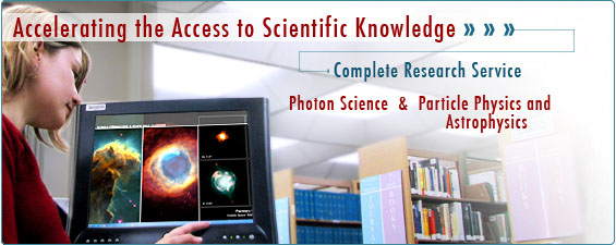 Accelerating the Access of Scientific Information - Photon Science, Particle Physics and Astrophysics, Complete Customer Care